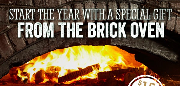 Star The Year With A Special Gift From The Brick Oven  SR RIS LING e j FROM THE BRICK OVEN '-% . 