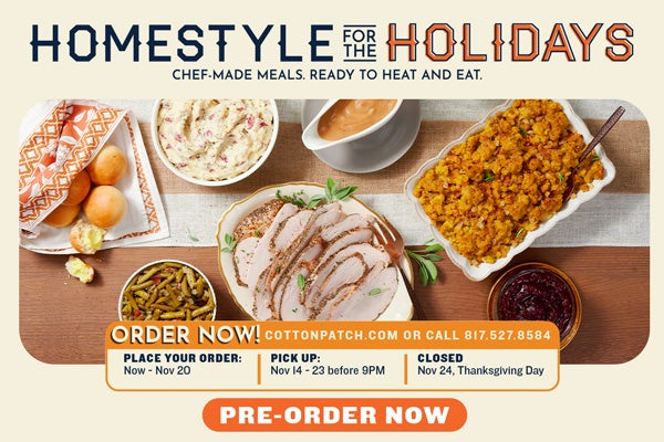 HOMESTYLE HOLIDAYS CHEF-MADE MEALS. READY TO HEAT AND EAT. A %ommz WL B e S e0 NovI4-23before 8PM Nov 24, Thanksgiving Day 