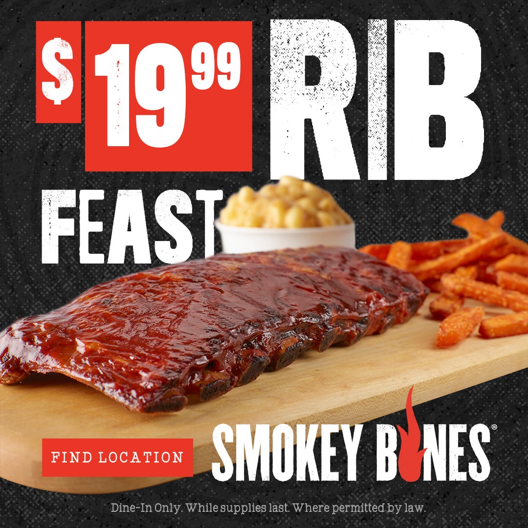 Your Favorite Feast For Only $19.99! - Smokey Bones
