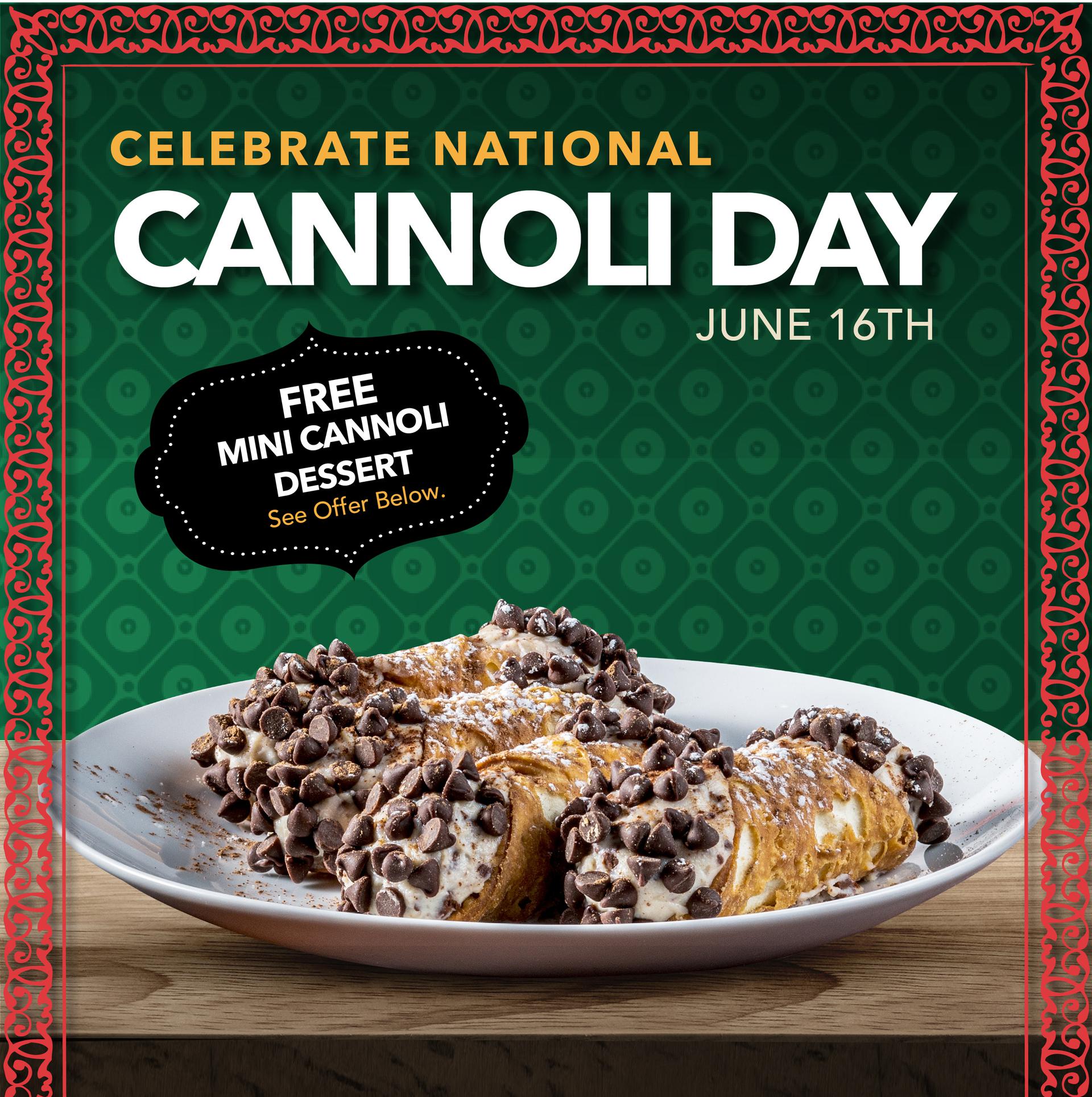 Make Your Nat'l Cannoli Day Sweeter! FREE Cannoli!! Buca di Beppo