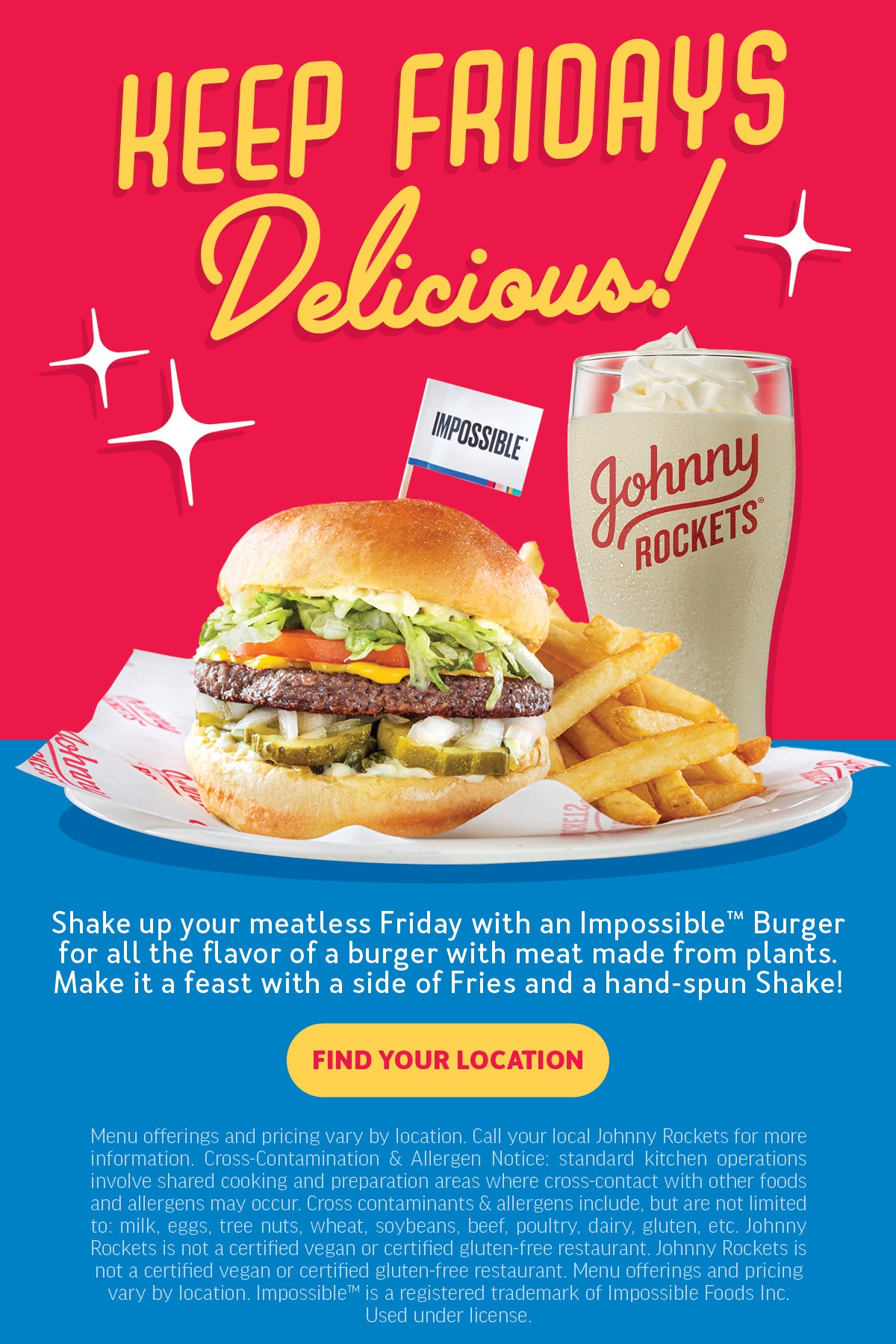 Enjoy Meatless Fridays With Our Impossible™ Burger!